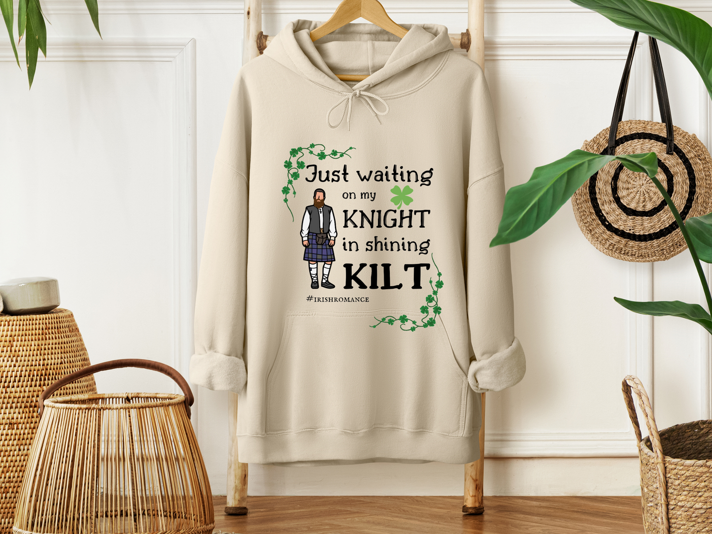 Just Waiting on my Knight in Shining Kilt Hoodie, St Patrick's Day Hoodie