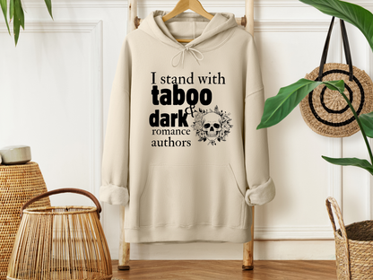 I Stand with Taboo and Dark Romance Authors Hoodie